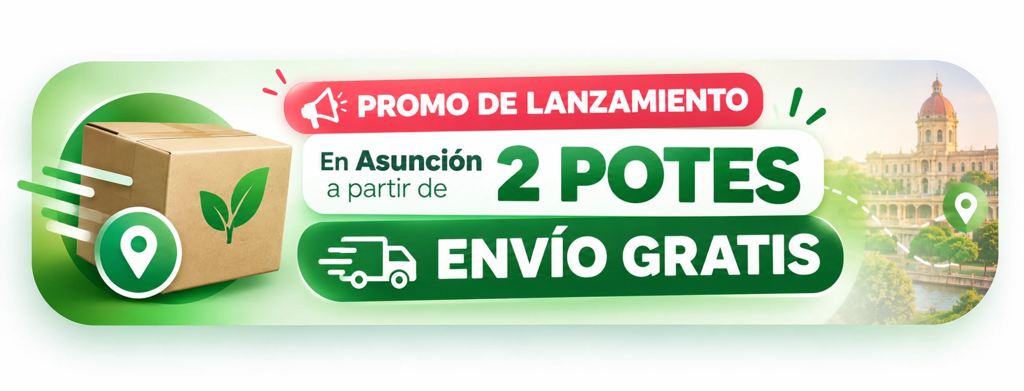 Promo de lanzamiento: en Asunción, a partir de 2 potes, envío gratis.